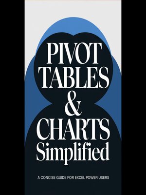 cover image of Pivot Tables & Charts Simplified